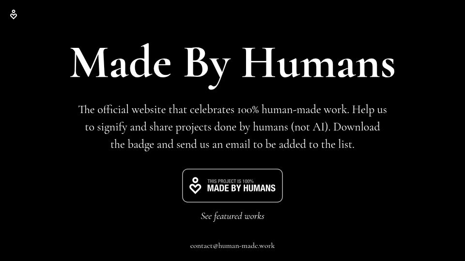 Screenshot of human-made.work: Let's celebrate work that is 100% human-made