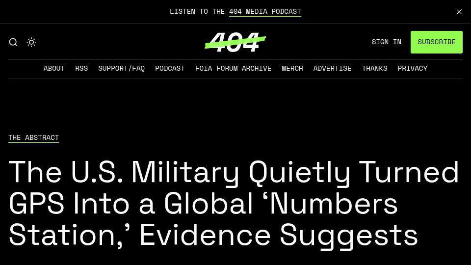 Screenshot of 404media.co: U.S. Military Turned GPS into a Global "Numbers Station"