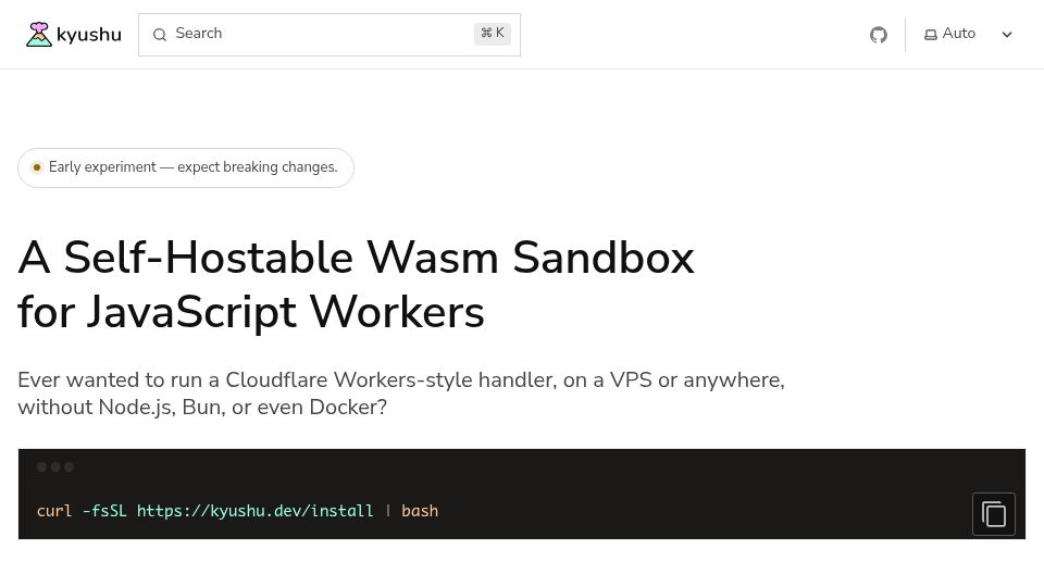 Screenshot of kyushu.dev: Show HN: Kyushu – A self-hostable WASM sandbox for JavaScript workers