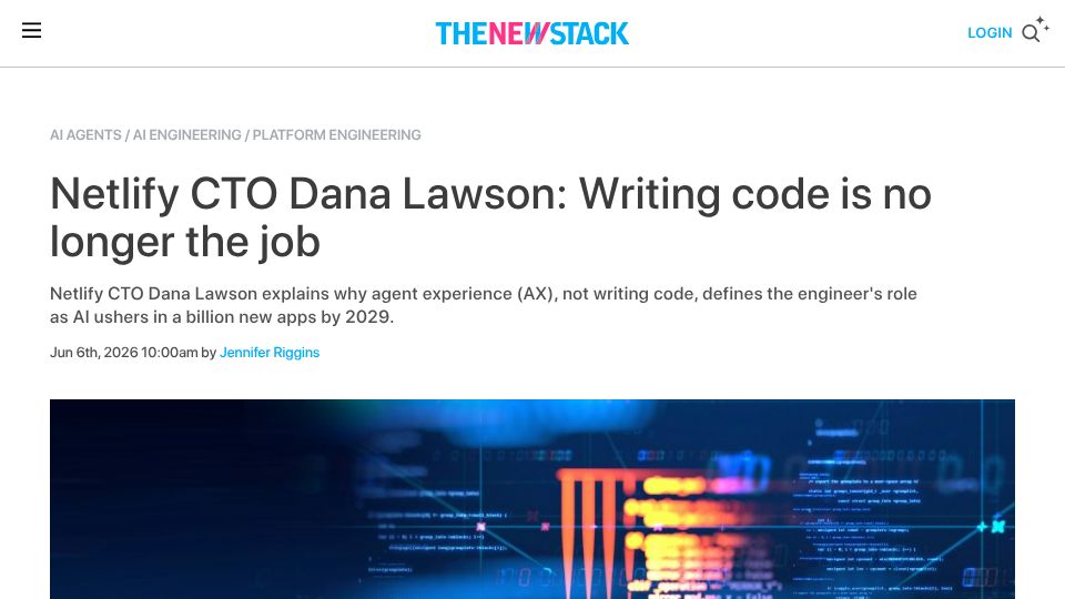 Screenshot of thenewstack.io: Netlify CTO Dana Lawson: Writing code is no longer the job