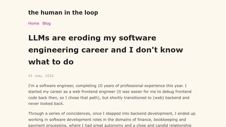Screenshot of human-in-the-loop.bearblog.dev: LLMs are eroding my software engineering career and I don't know what to do