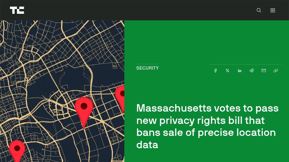 Screenshot of techcrunch.com: Massachusetts bans sale of precise location data in new privacy rights bill