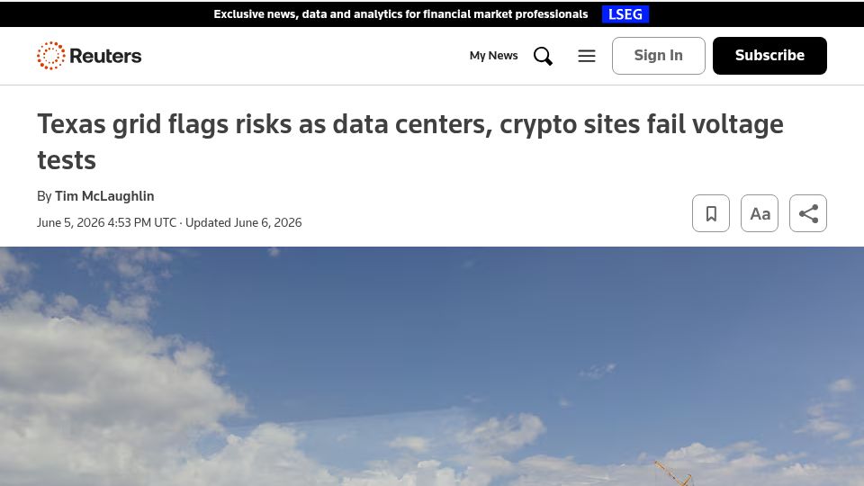 Screenshot of reuters.com: Texas grid flags risks as data centers, crypto sites fail voltage tests