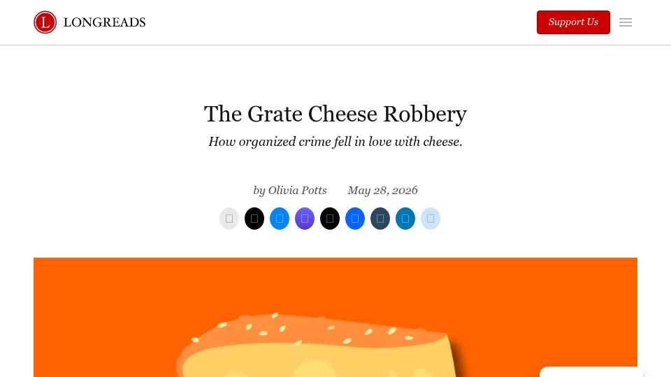Screenshot of longreads.com: The Grate Cheese Robbery
