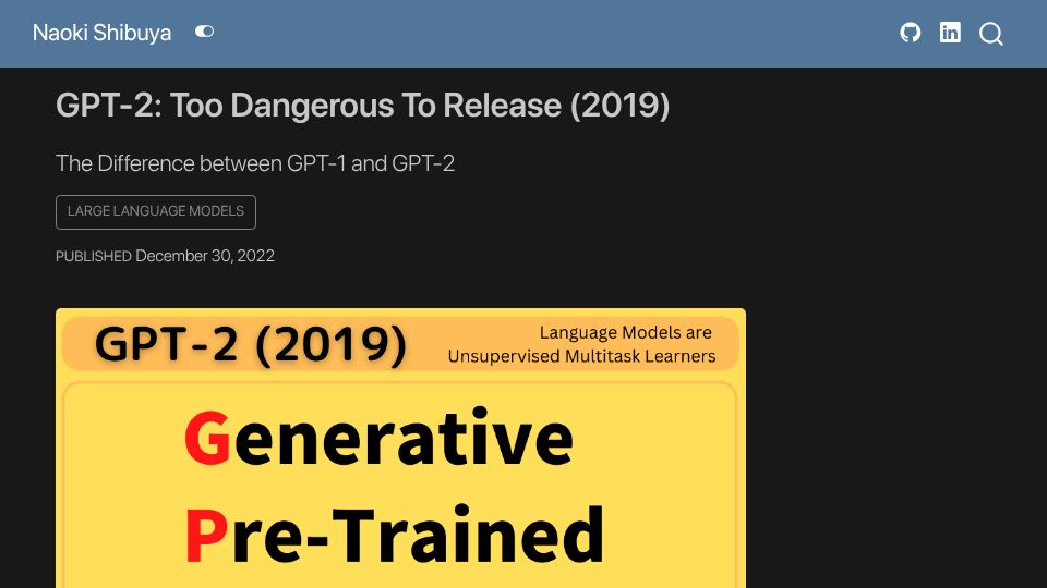Screenshot of naokishibuya.github.io: GPT-2: Too Dangerous To Release (2019)