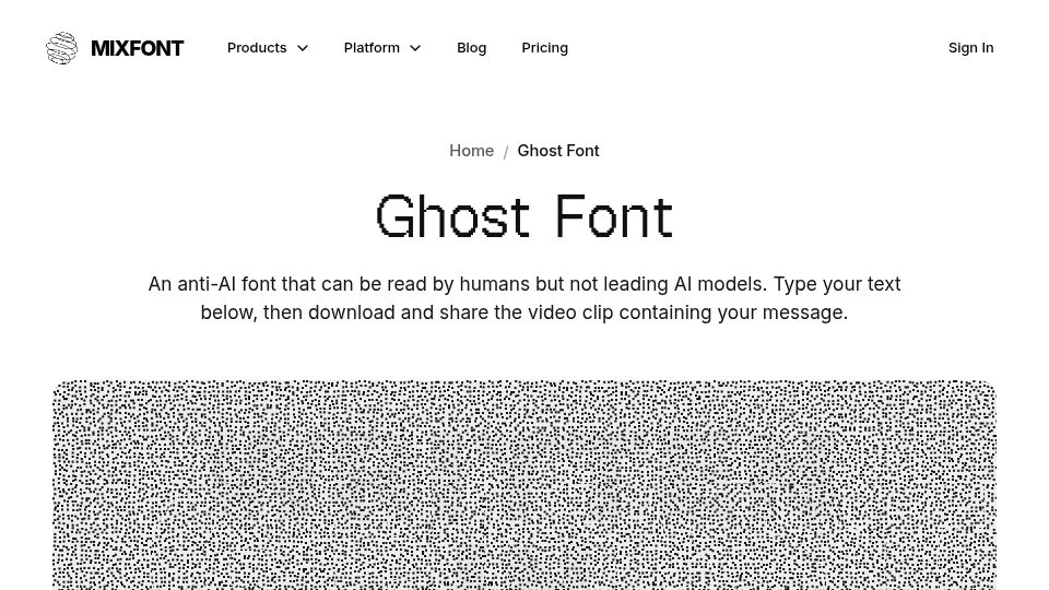 Screenshot of mixfont.com: Ghost Font: A font that humans can read but AI cannot