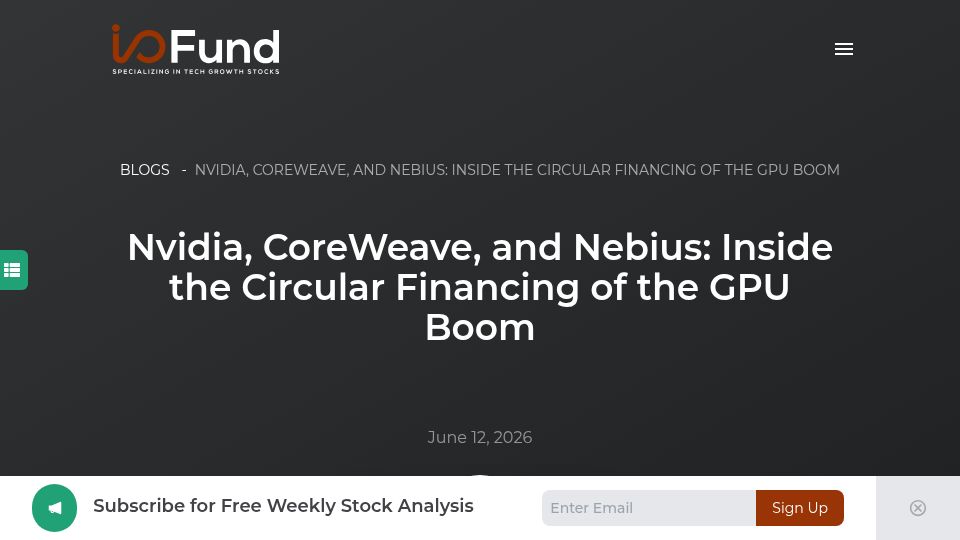 Screenshot of io-fund.com: Nvidia, CoreWeave, and Nebius: Inside the Circular Financing of the GPU Boom