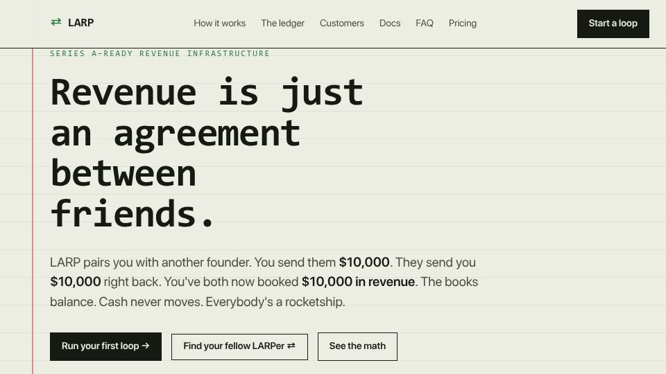 Screenshot of larp.website: LARP – Revenue infrastructure for serious founders