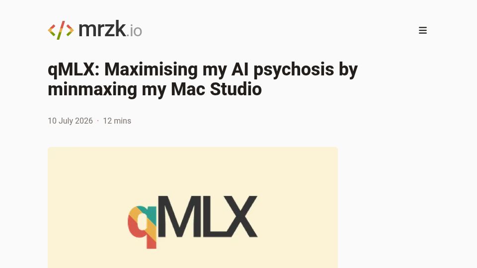 Screenshot of mrzk.io: Fixed three bugs that made Qwen3.5-122B a daily driver on Mac Studio