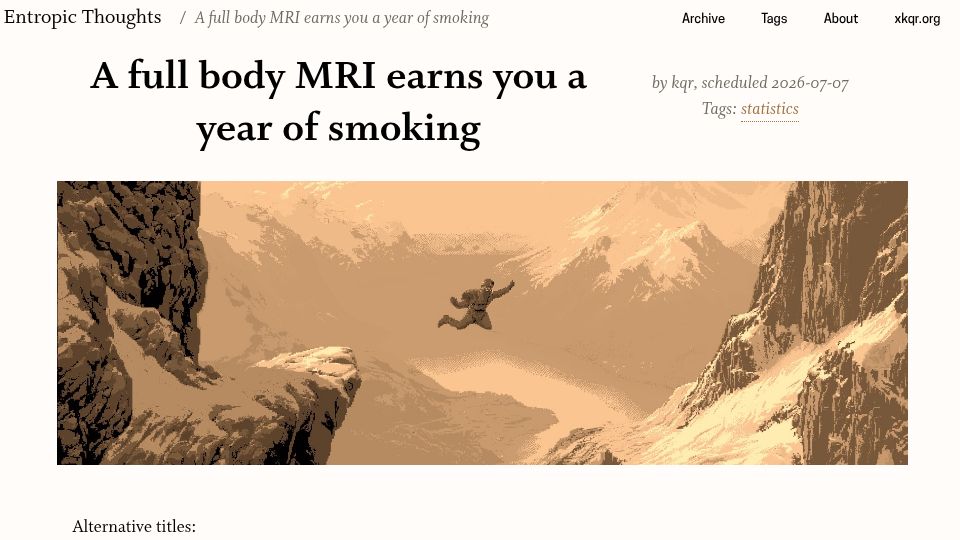 Screenshot of entropicthoughts.com: A full body MRI earns you a year of smoking