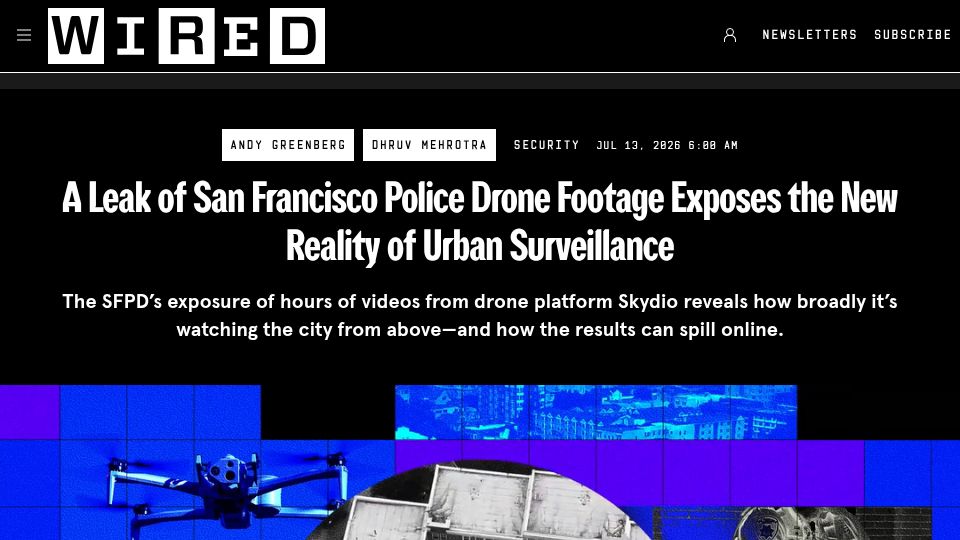 Screenshot of wired.com: Leak of San Francisco Police Drone Footage Exposes Reality of Urban Surveillance
