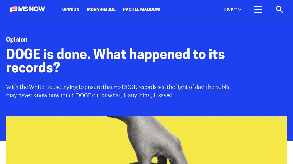 Screenshot of ms.now: DOGE is done. What happened to its records?