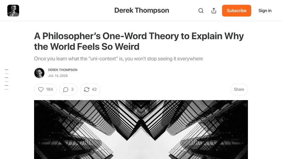 Screenshot of derekthompson.org: Agnes Callard’s theory of the uni-context