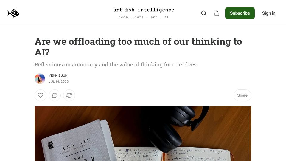 Screenshot of artfish.ai: Are we offloading too much of our thinking to AI?