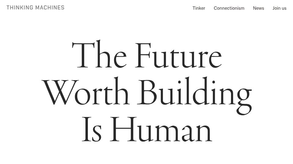 Screenshot of thinkingmachines.ai: The Future Worth Building Is Human