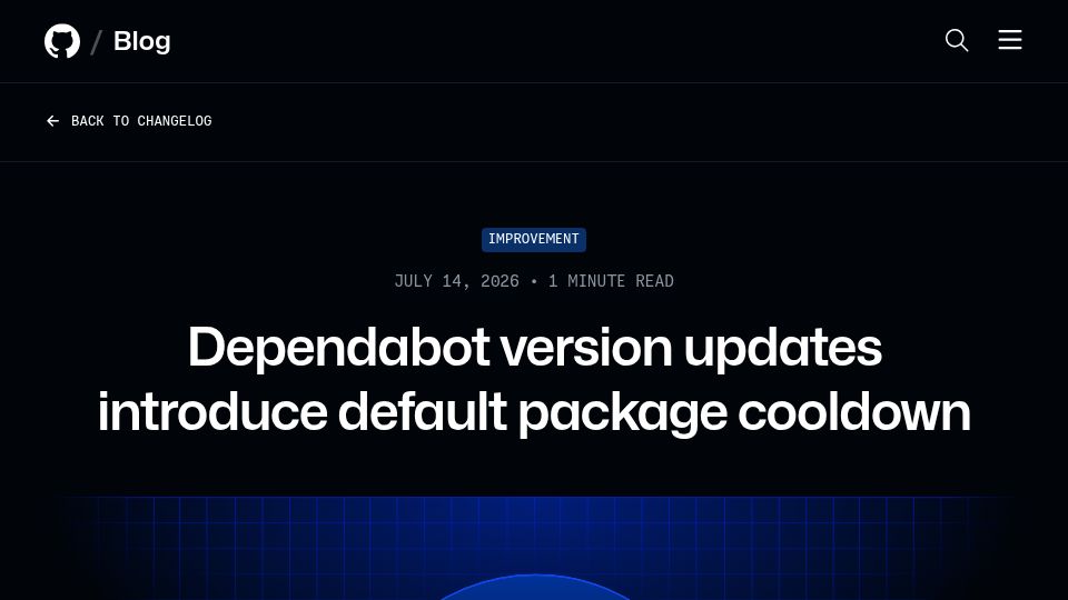 Screenshot of github.blog: Dependabot version updates introduce default package cooldown