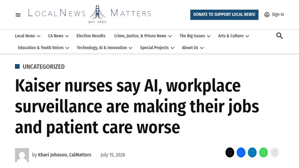 Screenshot of localnewsmatters.org: Kaiser nurses say AI, surveillance are making their jobs and patient care worse