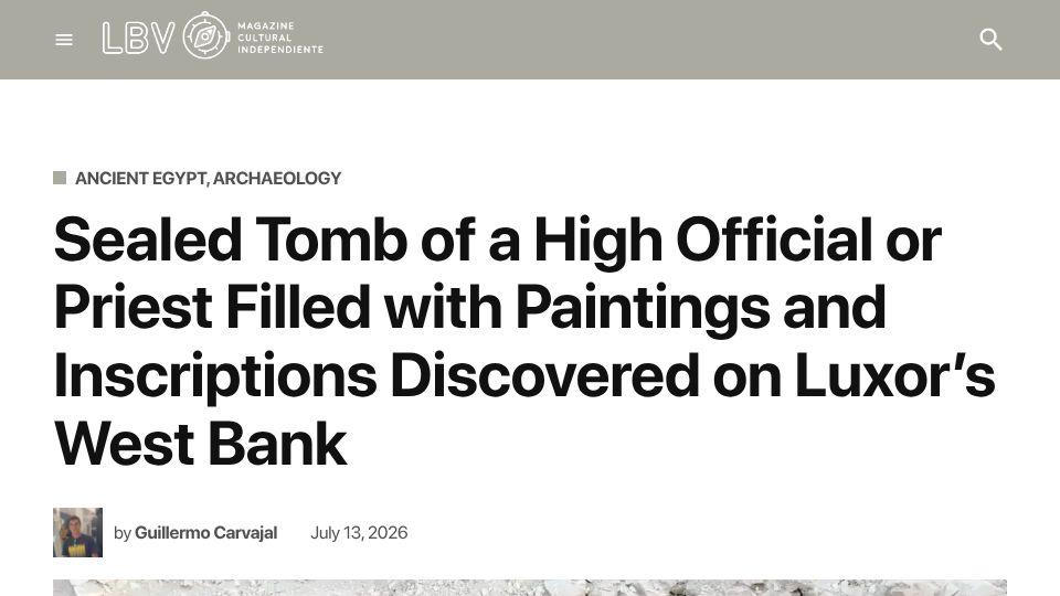 Screenshot of labrujulaverde.com: Sealed tomb filled with paintings and inscriptions discovered in Egypt