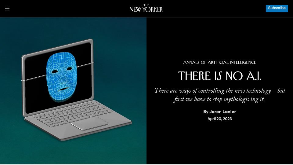Screenshot of newyorker.com: Mythologizing AI makes it more likely that we’ll fail to operate it well (2023)
