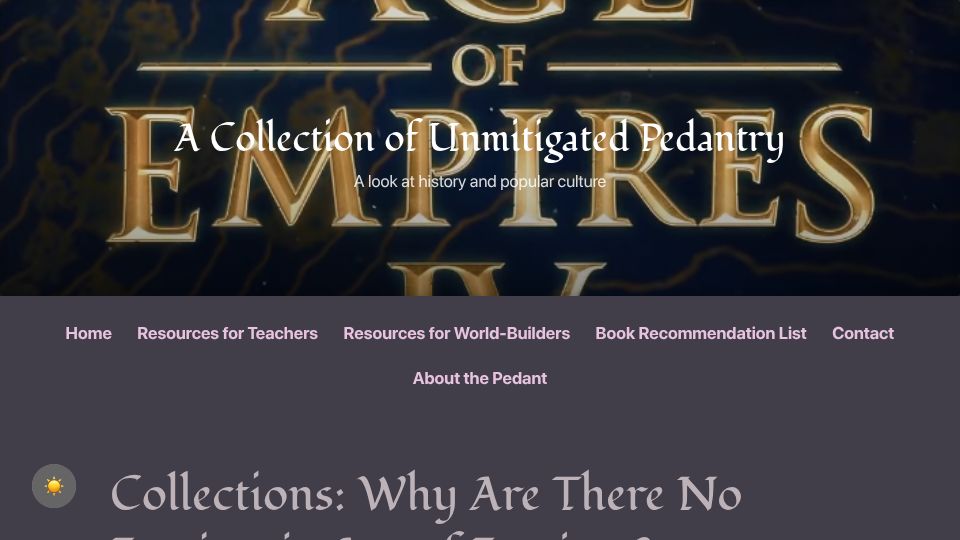 Screenshot of acoup.blog: Why Are There No Empires in Age of Empires? (2019)