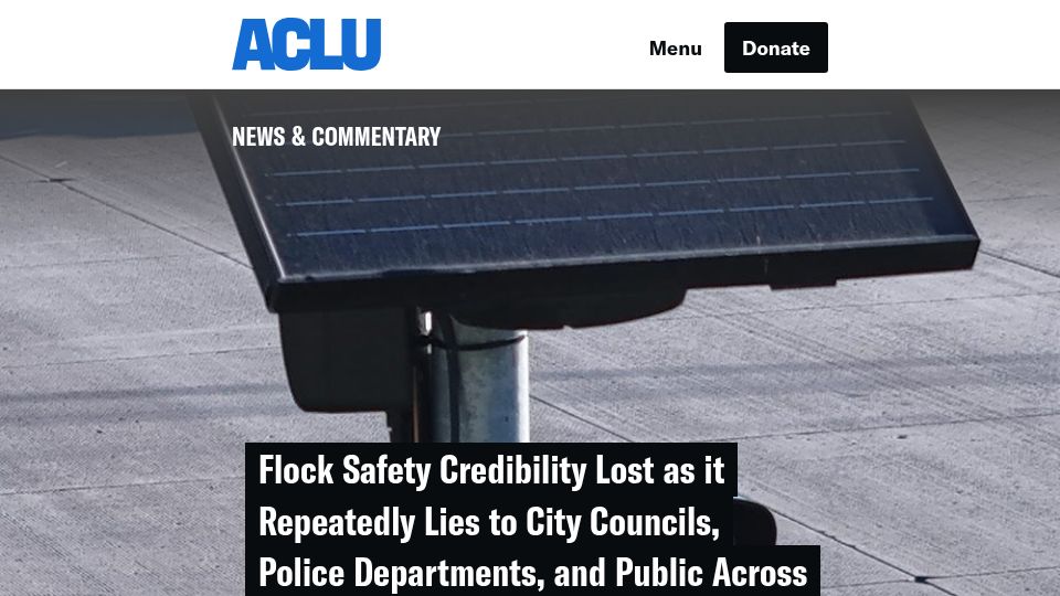 Screenshot of aclu.org: Flock Credibility Lost as It Repeatedly Lies to City Councils, Police, & Public