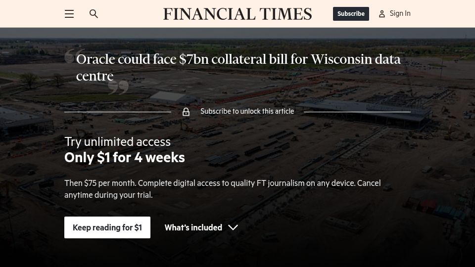 Screenshot of ft.com: Oracle could face $7B collateral bill for Wisconsin data centre