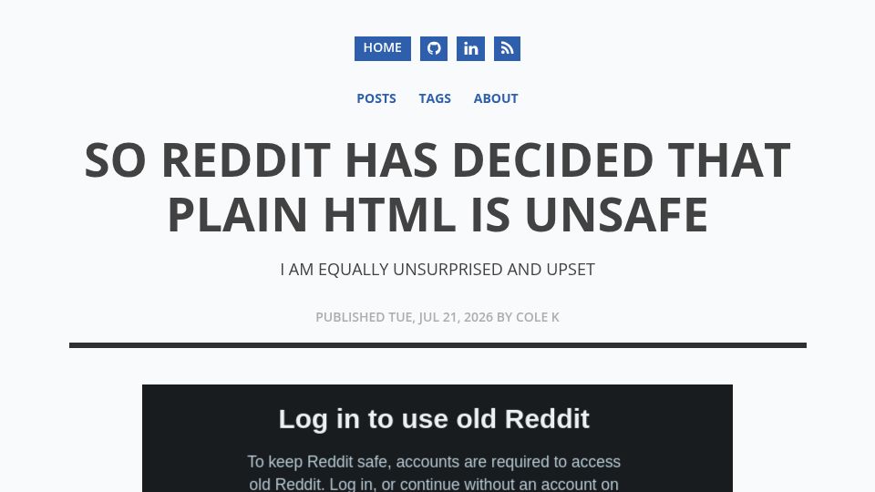 Screenshot of cole-k.com: So Reddit has decided that plain HTML is unsafe