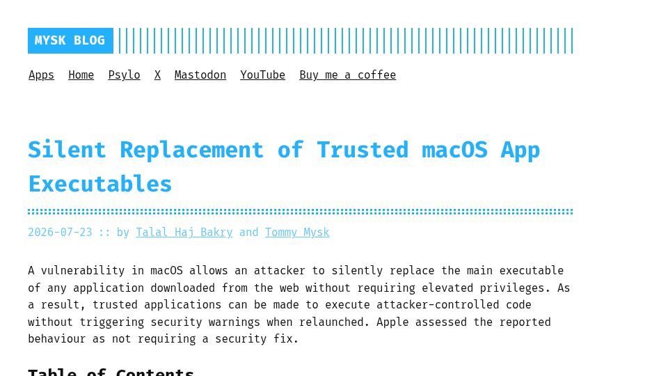 Screenshot of mysk.blog: Silent Replacement of Trusted macOS App Executables