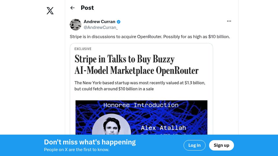 Screenshot of twitter.com: Stripe in talks to buy OpenRouter for about $10B