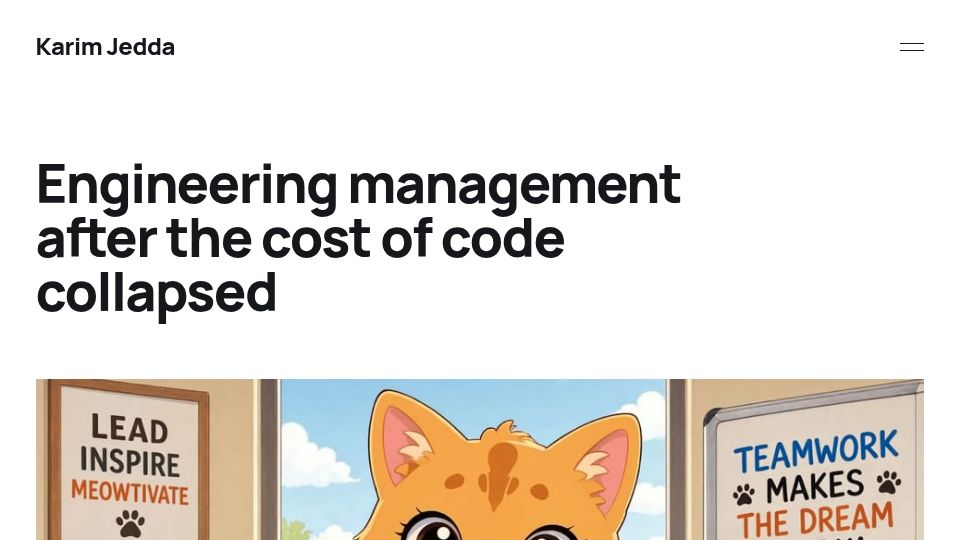 Screenshot of karimjedda.com: Engineering management after the cost of code collapsed