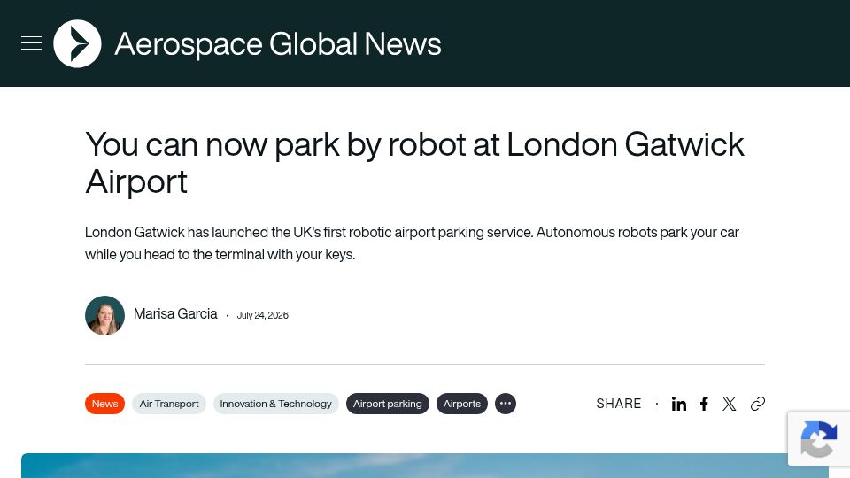 Screenshot of aerospaceglobalnews.com: London Gatwick has launched a robotic airport parking service