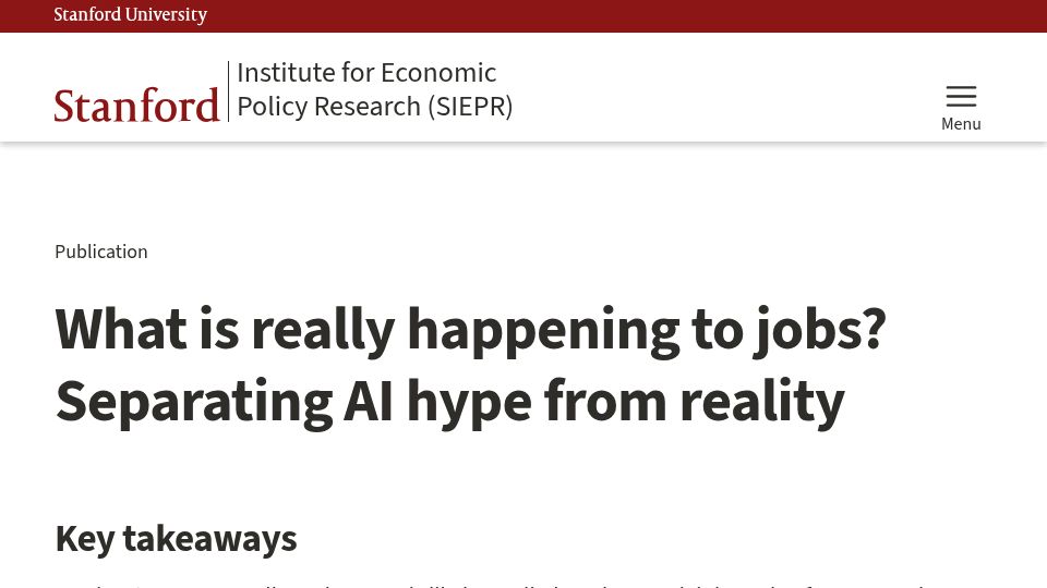 Screenshot of siepr.stanford.edu: What is happening to jobs? Separating AI hype from reality