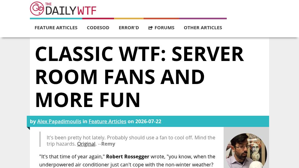Screenshot of thedailywtf.com: Classic WTF: Server Room Fans and More Fun