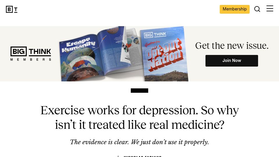 Screenshot of bigthink.com: Exercise works for depression. So why isn't it treated like real medicine?