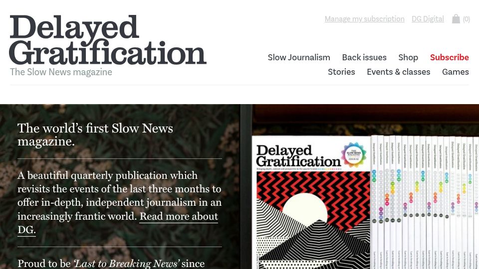 Screenshot of slow-journalism.com: Delayed Gratification – Proud to Be 'Last to Breaking News'
