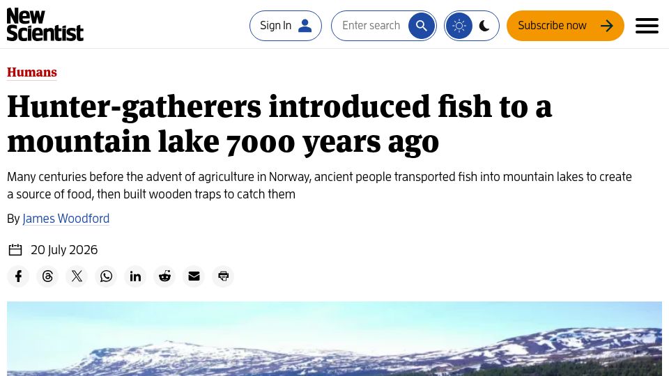 Screenshot of newscientist.com: Hunter-gatherers introduced fish to a mountain lake 7000 years ago