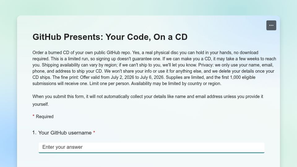 Screenshot of forms.cloud.microsoft: Order a burned CD of your own public GitHub repo
