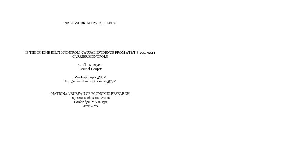 Screenshot of nber.org: Is the iPhone birth control? Causal evidence from AT&T's 2007-2011 monopoly [pdf]