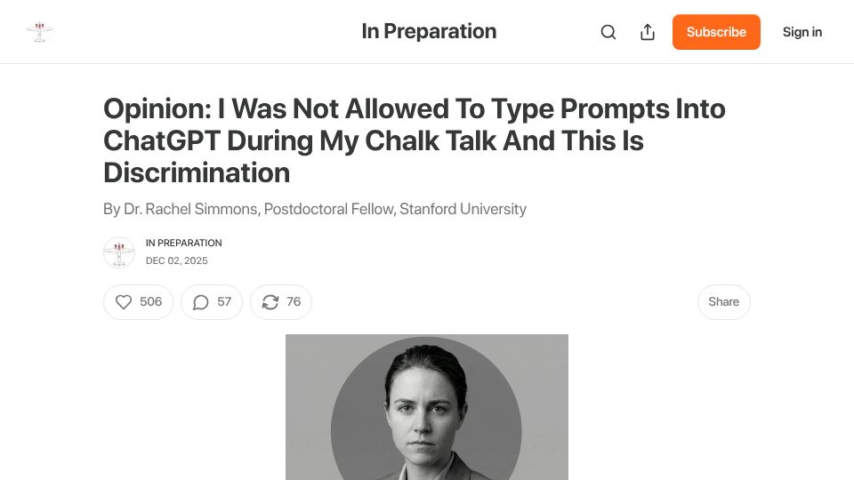 Screenshot of inpreparation.substack.com: I Wasn't Allowed Prompting ChatGPT During My Chalk Talk: This Is Discrimination (2025)
