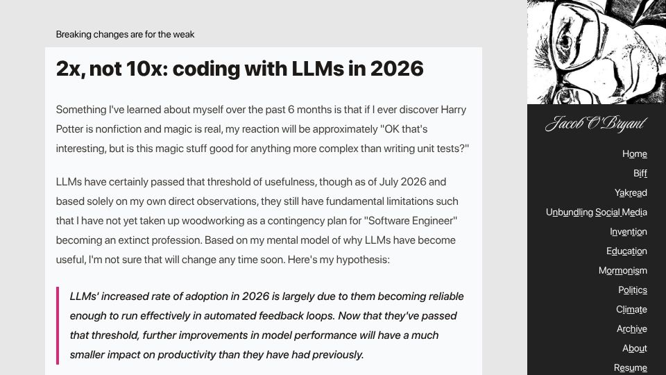 Screenshot of obryant.dev: 2x, not 10x: coding with LLMs in 2026