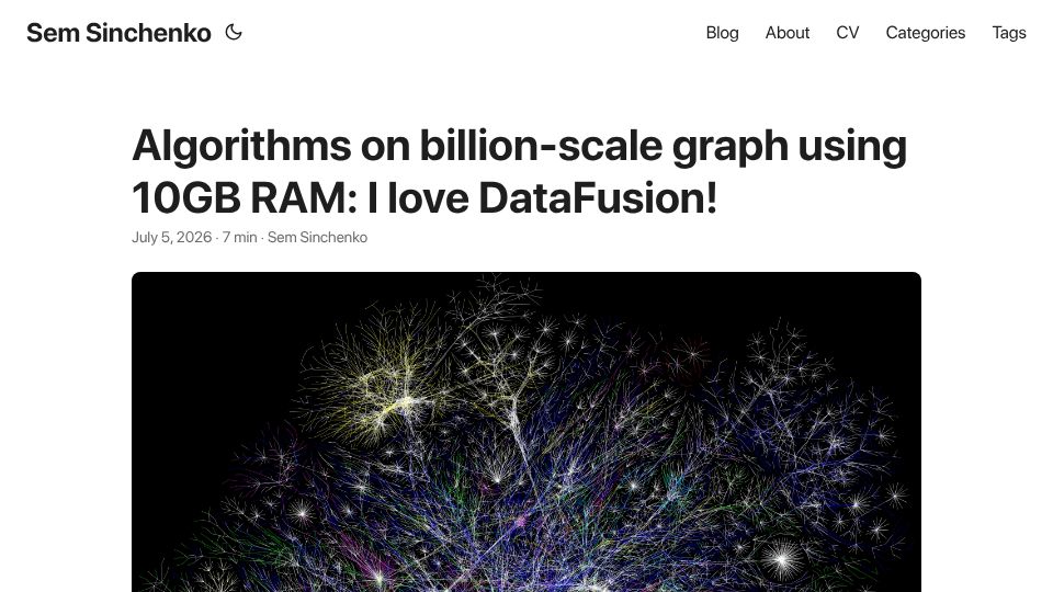 Screenshot of semyonsinchenko.github.io: Algorithms on billion-scale graph using 10GB RAM: I love DataFusion