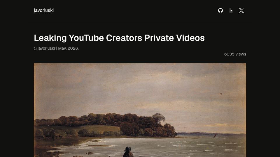 Screenshot of javoriuski.com: Leaking YouTube creators' private videos
