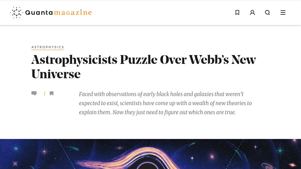 Screenshot of quantamagazine.org: Astrophysicists Puzzle over Webb’s New Universe