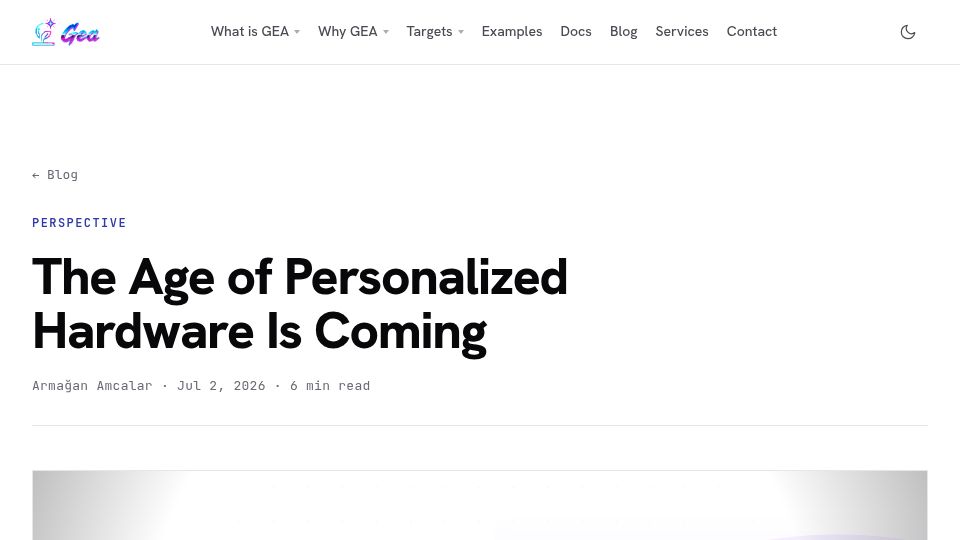 Screenshot of geastack.com: The Age of Personalized Hardware Is Coming