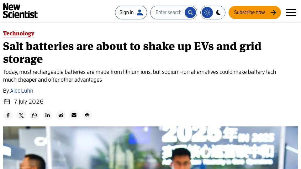 Screenshot of newscientist.com: Sodium-ion "salt" batteries will revolutionize electric-vehicle and grid storage