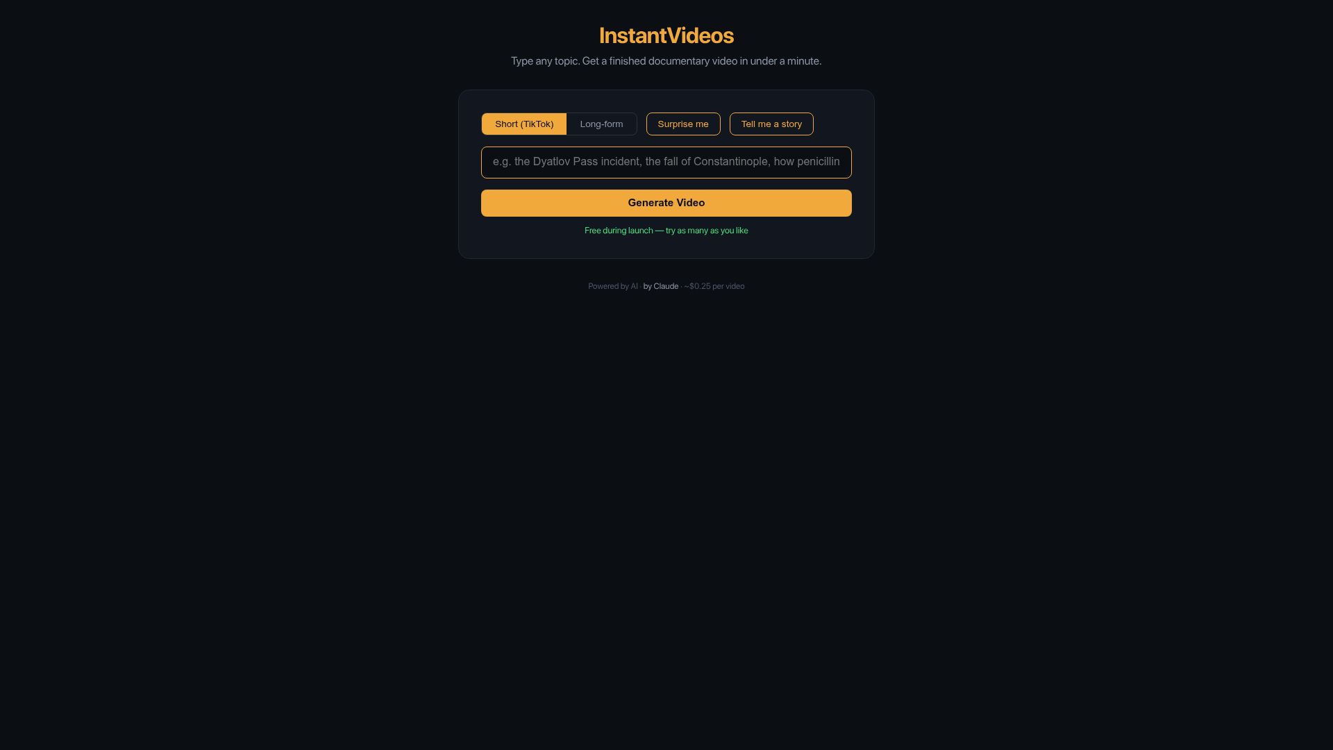 Screenshot of instantvideos.org: Show HN: InstantVideos.org – short documentaries in ~30 seconds