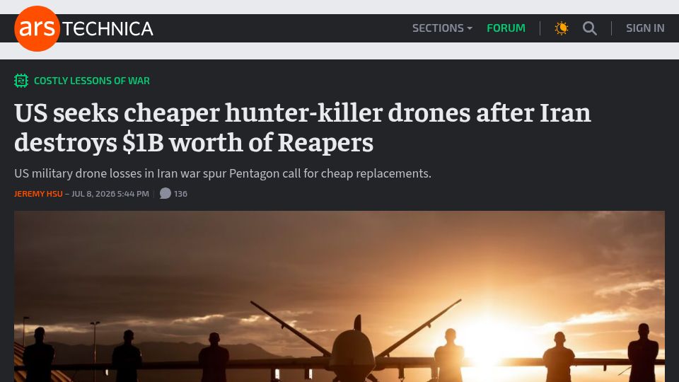 Screenshot of arstechnica.com: US seeks cheaper hunter-killer drones after Iran destroys $1B worth of Reapers