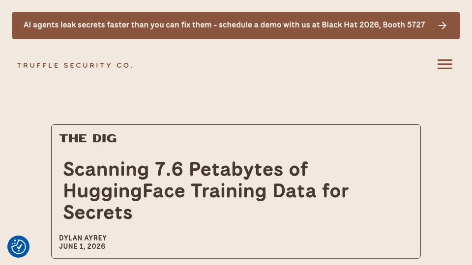 Screenshot of trufflesecurity.com: Scanning 7.6 Petabytes of HuggingFace Training Data for Secrets