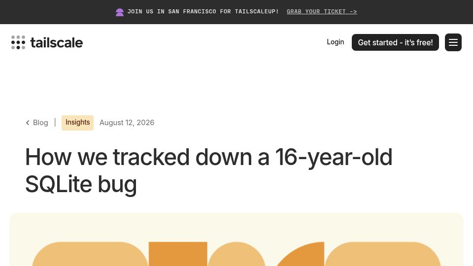 Screenshot of tailscale.com: Tracking down the 16-year-old WAL-reset SQLite bug