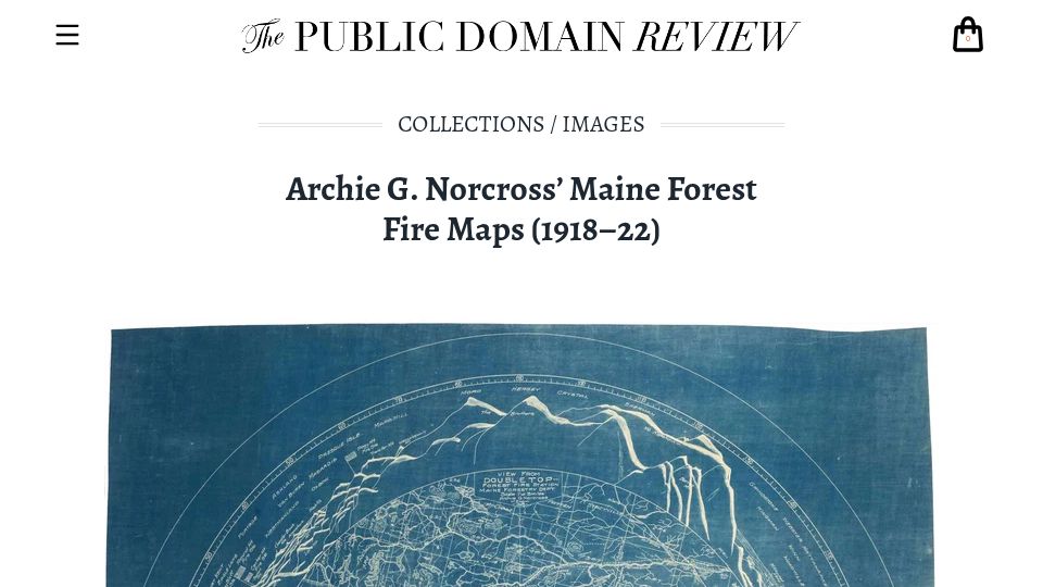 Screenshot of publicdomainreview.org: Archie G. Norcross' Maine Forest Fire Maps (1918–22)